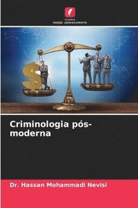 bokomslag Criminologia pós-moderna