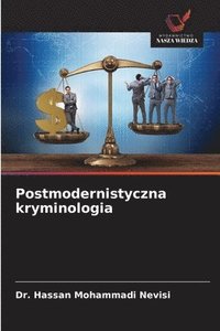 bokomslag Postmodernistyczna kryminologia
