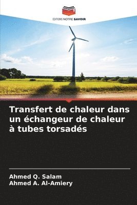 bokomslag Transfert de chaleur dans un échangeur de chaleur à tubes torsadés