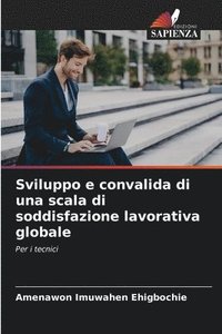 bokomslag Sviluppo e convalida di una scala di soddisfazione lavorativa globale