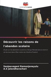 bokomslag Découvrir les raisons de l'abandon scolaire