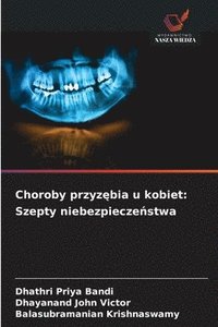 bokomslag Choroby przyz?bia u kobiet: Szepty niebezpiecze?stwa