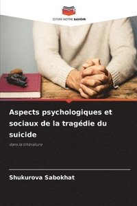 bokomslag Aspects psychologiques et sociaux de la tragédie du suicide