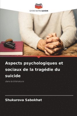 bokomslag Aspects psychologiques et sociaux de la tragédie du suicide