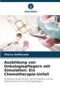 bokomslag Ausbildung von Onkologiepflegern mit Simulation