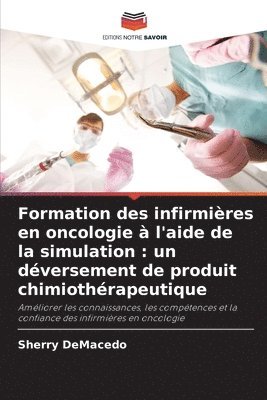 bokomslag Formation des infirmières en oncologie à l'aide de la simulation
