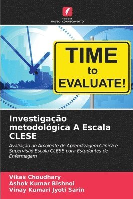 Vikas Choudhary, Ashok Kumar Bishnoi, Vinay Kumari Jyoti Sarin - Investigação metodológica A Escala CLESE, Häftad