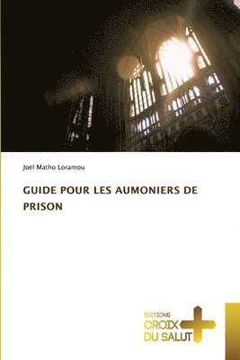 bokomslag Guide Pour Les Aumoniers de Prison