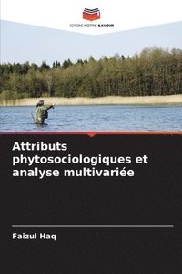 bokomslag Attributs phytosociologiques et analyse multivariée