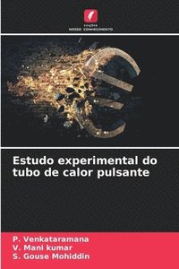 bokomslag Estudo experimental do tubo de calor pulsante