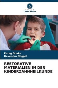 bokomslag Restorative Materialien in Der Kinderzahnheilkunde