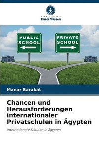 bokomslag Chancen und Herausforderungen internationaler Privatschulen in Ägypten