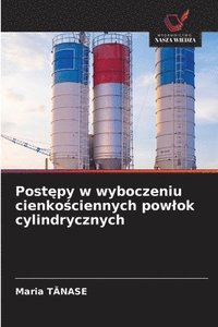 bokomslag Post?py w wyboczeniu cienko?ciennych powlok cylindrycznych