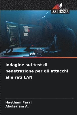 bokomslag Indagine sui test di penetrazione per gli attacchi alle reti LAN