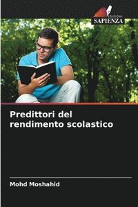 bokomslag Predittori del rendimento scolastico