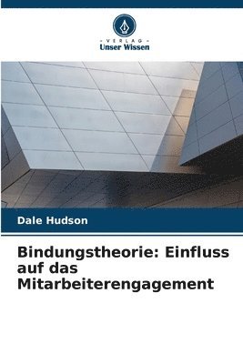 Dale Hudson - Bindungstheorie, Häftad