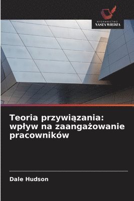 Dale Hudson - Teoria przywiązania, Häftad