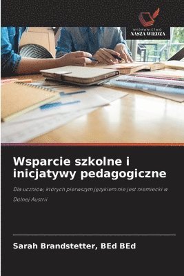 Bed Bed Sarah Brandstetter, Sarah Brandstetter, BEd BEd, BEd BEd Brandstetter - Wsparcie szkolne i inicjatywy pedagogiczne, Häftad