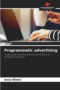 bokomslag Programmatic advertising