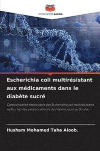 bokomslag Escherichia coli multirésistant aux médicaments dans le diabète sucré