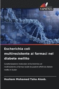 bokomslag Escherichia coli multiresistente ai farmaci nel diabete mellito