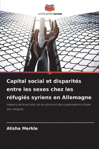 bokomslag Capital social et disparités entre les sexes chez les réfugiés syriens en Allemagne