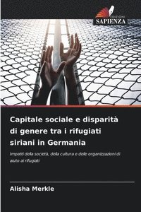 bokomslag Capitale sociale e disparità di genere tra i rifugiati siriani in Germania