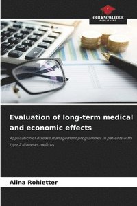 bokomslag Evaluation of long-term medical and economic effects