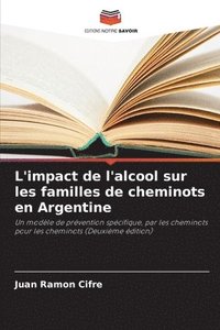 bokomslag L'impact de l'alcool sur les familles de cheminots en Argentine