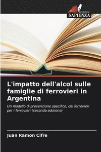 bokomslag L'impatto dell'alcol sulle famiglie di ferrovieri in Argentina