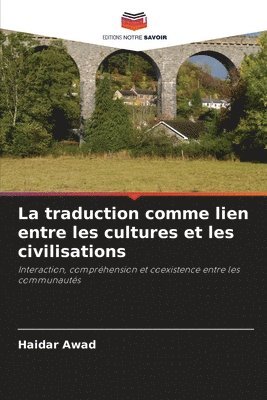 bokomslag traduction comme lien entre les cultures et les civilisations