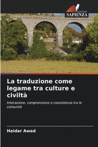 bokomslag La traduzione come legame tra culture e civiltà