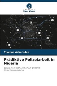 bokomslag Prädiktive Polizeiarbeit in Nigeria