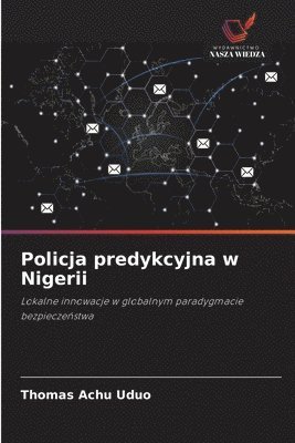 bokomslag Policja predykcyjna w Nigerii