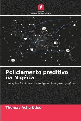 bokomslag Policiamento preditivo na Nigéria