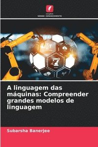 bokomslag A linguagem das máquinas