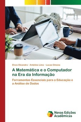 A Matemática e o Computador na Era da Informação