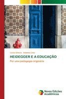 Heidegger E a Educação