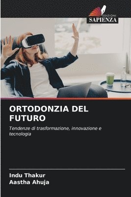 bokomslag ORTODONZIA DEL FUTURO
