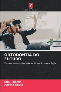 bokomslag Ortodontia Do Futuro