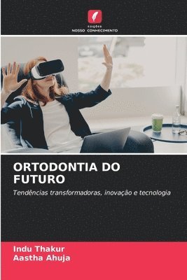 bokomslag Ortodontia Do Futuro