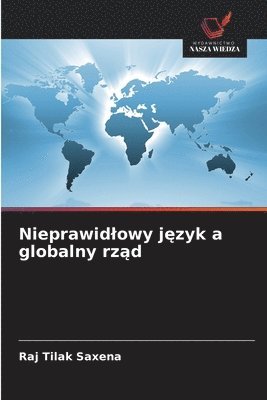 bokomslag Nieprawid¿owy j¿zyk a globalny rz¿d