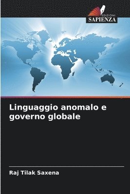 Linguaggio anomalo e governo globale