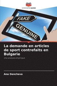 bokomslag demande en articles de sport contrefaits en Bulgarie