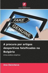 bokomslag A procura por artigos desportivos falsificados na Bulgária