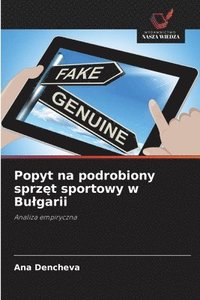 bokomslag Popyt na podrobiony sprz¿t sportowy w Bu¿garii