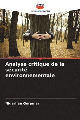 bokomslag Analyse critique de la sécurité environnementale