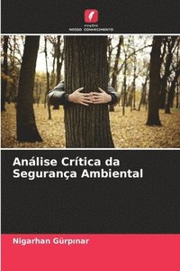 bokomslag Análise Crítica da Segurança Ambiental