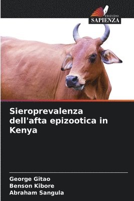 bokomslag Sieroprevalenza dell'afta epizootica in Kenya