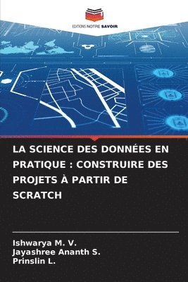 Ishwarya M V, Jayashree Ananth S, Prinslin L - Science Des Données En Pratique, Häftad